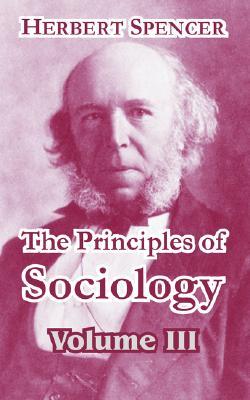【预售】The Principles of Sociology, Volume III