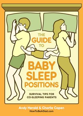 【预售】The Guide to Baby Sleep Positions: Survival Tips for