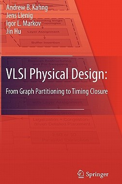 【预售】VLSI Physical Design: From Graph Partitioning to