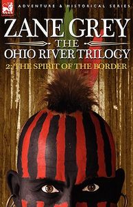 【预售】The Ohio River Trilogy 2: The Spirit of the Border