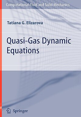 【预售】Quasi-Gas Dynamic Equations