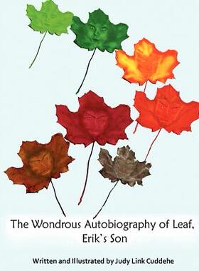 【预售】The Wondrous Autobiography of Leaf, Erik's Son