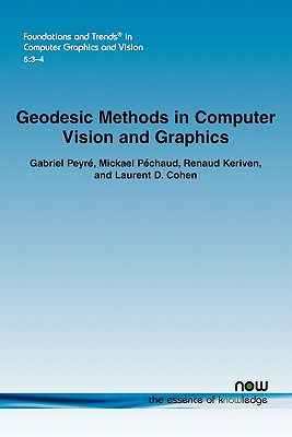 【预售】Geodesic Methods in Computer Vision and Computer 书籍/杂志/报纸 科普读物/自然科学/技术类原版书 原图主图