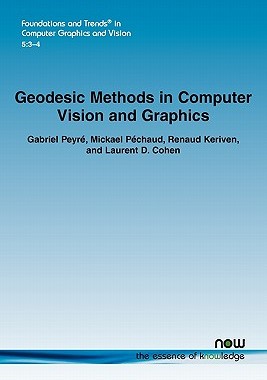 【预售】Geodesic Methods in Computer Vision and Computer