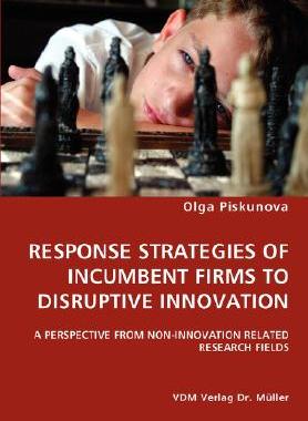 【预售】Response Strategies of Incumbent Firms to Disruptive