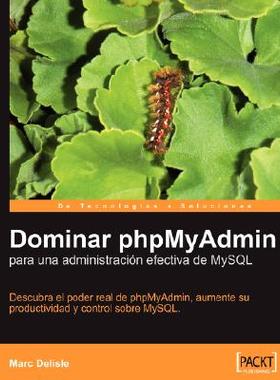 【预售】Dominar Phpmyadmin Para Una Administracin Efectiva