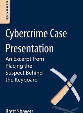 【预售】Cybercrime Case Presentation: An Excerpt from