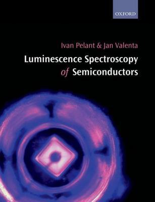 【预售】Luminescence Spectroscopy of Semiconductors
