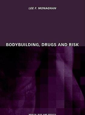 【预售】Bodybuilding, Drugs and Risk