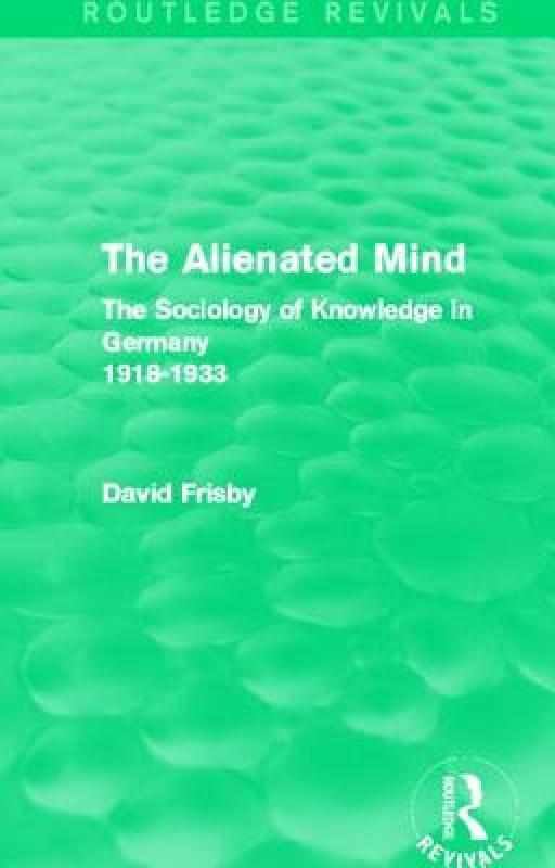 【预售】The Alienated Mind (Routledge Revivals): The