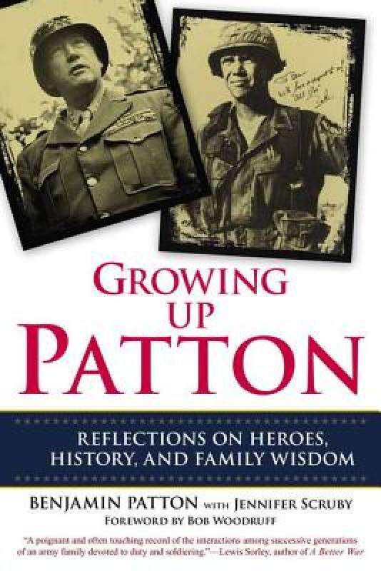 【预售】Growing Up Patton: Reflections on Heroes, History
