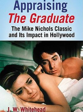 【预售】Appraising the Graduate: The Mike Nichols Classic