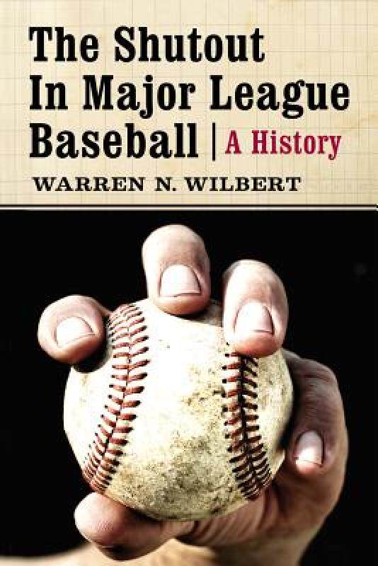 【预售】the shutout in major league baseball: a history
