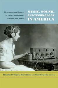 【预售】Music, Sound, and Technology in America: A