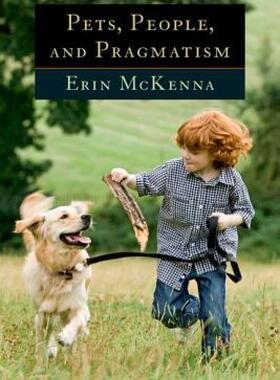【预售】Pets, People, and Pragmatism