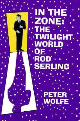 【预售】In the Zone: The Twilight World of Rod Serling