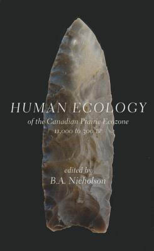 【预售】Human Ecology of the Canadian Prairie Ecozone