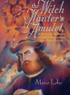 【预售】The Witch Hunter's Amulet: A Historical Novel of