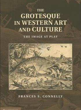 【预售】The Grotesque in Western Art and Culture: The Image