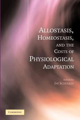 【预售】Allostasis, Homeostasis, and the Costs of