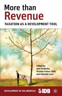 【预售】More Than Revenue: Taxation as a Development Tool