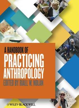 【预售】A Handbook of Practicing Anthropology