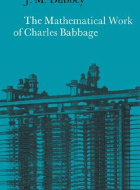 【预售】The Mathematical Work of Charles Babbage