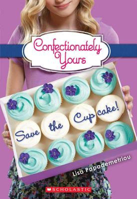 【预售】confectionately yours #1: save the cupcake!