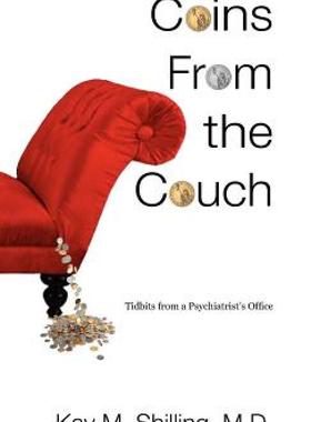 【预售】Coins from the Couch - Tidbits from a Psychiatrist's