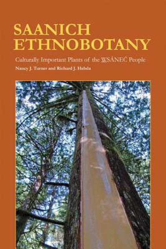 【预售】Saanich Ethnobotany: Culturally Important Plants of