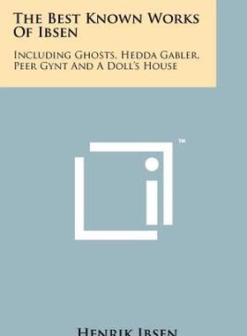 【预售】The Best Known Works of Ibsen: Including Ghosts