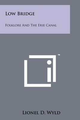 【预售】Low Bridge: Folklore and the Erie Canal