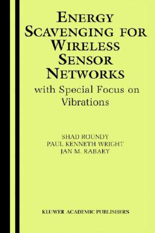 【预售】Energy Scavenging for Wireless Sensor Networks: With
