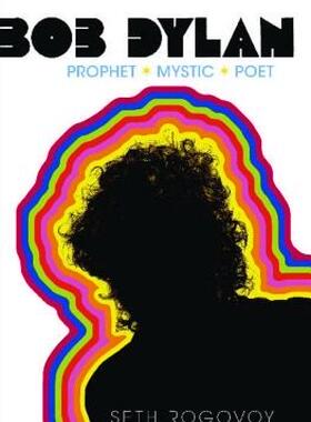 【预售】Bob Dylan: Prophet, Mystic, Poet