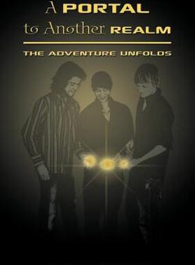 【预售】A Portal to Another Realm: The Adventure Unfolds