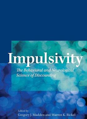【预售】Impulsivity: The Behavioral and Neurological Science
