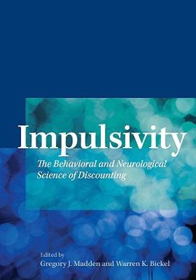 【预售】Impulsivity: The Behavioral and Neurological Science