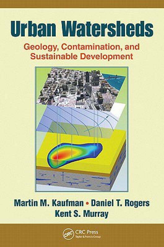 【预售】Urban Watersheds: Geology, Contamination, and