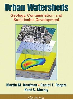 【预售】Urban Watersheds: Geology, Contamination, and