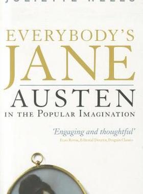 【预售】Everybody's Jane: Austen in the Popular Imagination