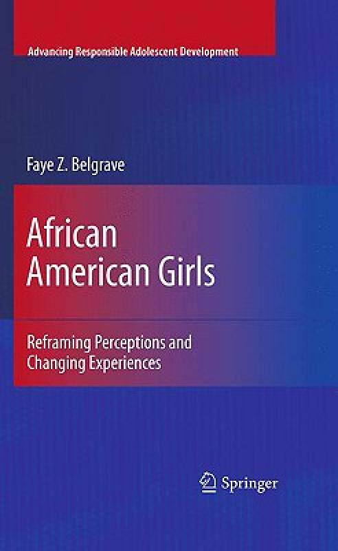 【预售】African American Girls: Reframing Perceptions and