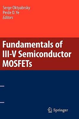 【预售】Fundamentals of III-V Semiconductor MOSFETs