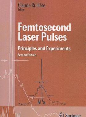 【预售】Femtosecond Laser Pulses: Principles and