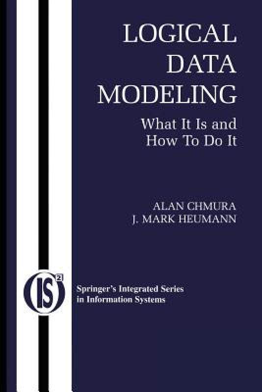 【预售】Logical Data Modeling: What It Is and How to Do It