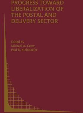 【预售】Progress Toward Liberalization of the Postal and