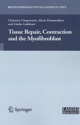 【预售】Tissue Repair, Contraction and the Myofibroblast