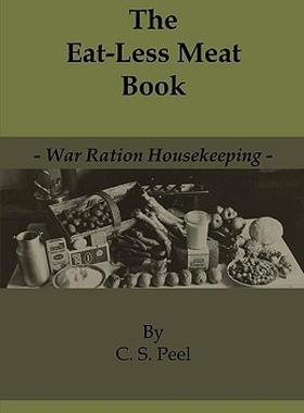 【预售】The Eat-Less Meat Book - War Ration Housekeeping