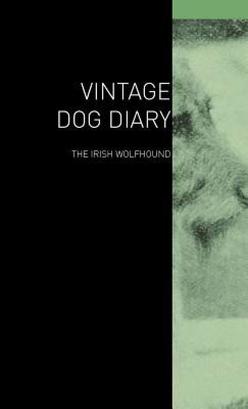【预售】The Vintage Dog Diary - The Irish Wolfhound