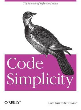 【预售】Code Simplicity: The Fundamentals of Software