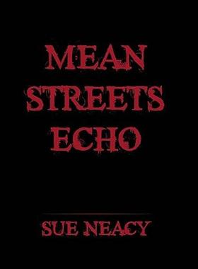【预售】Mean Streets Echo: A Peggy D'Sousa Mystery